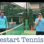 Restart Tennis! コーチの50日ぶりテニス！(宮崎靖雄・坂本亮)