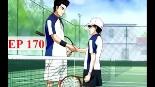 テニスの王子様 第170話「燃えろ越前！」|The Prince of Tennis episode 170「Be passionate、Echizen！ 」