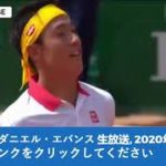 錦織圭 vs ダニエル・エバンス 全仏オープン1回戦 生放送