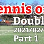 テニスオフ 2021/02/20 ダブルス 中級前後 1試合目 Tennis Doubles Practice Match Full HD