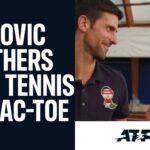 TENNIS TIC TAC TOE: Djokovic Brothers Face Off!