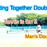 【 テニス ダブルス／tennis doubles 】(4K映像)　楽しい 男子ダブルス テニスに挑戦！！