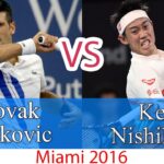Djokovic (ジョコビッチ) VS Nishikori (錦織圭)