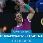 Denis Shapovalov v Rafael Nadal Highlights (QF) | Australian Open 2022