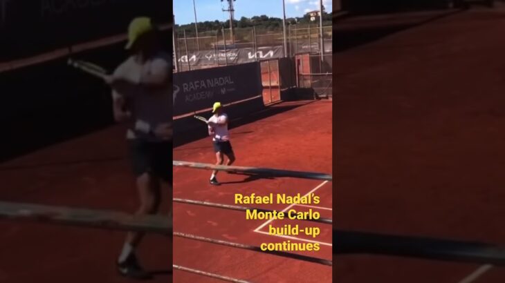 Rafael Nadal continues to practice ahead of an expected return to the tour in Monte Carlo